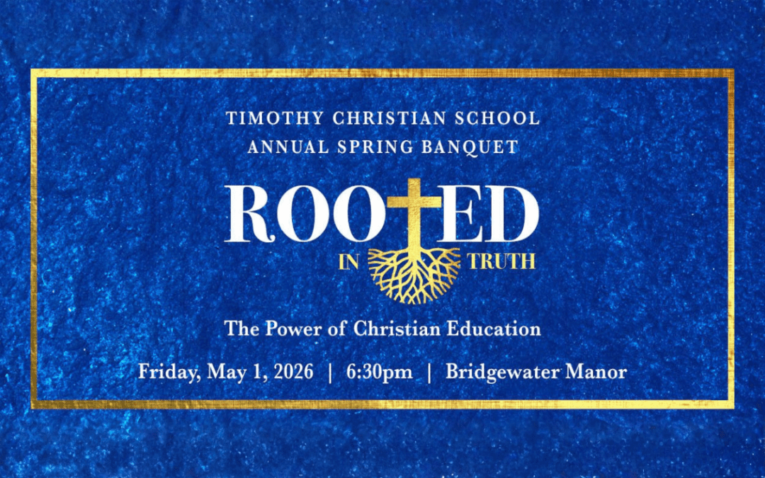 TCS Spring Banquet – Rooted In Truth: The Power of Christian Education